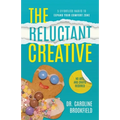 The Reluctant Creative: 5 Effortless Habits to Expand Your Comfort Zone