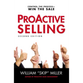 The Proactive Selling: Control the Process--Win the Sale
