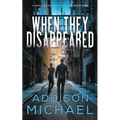 When They Disappeared