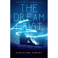 The Dream Heist