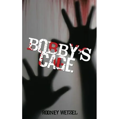 Bobby'S Cage