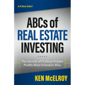 ABCs of Real Estate Investing: The Secrets of Finding Hidden Profits Most Investors Miss
