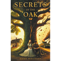 Secrets of the Oak