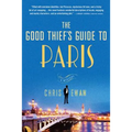 The Good Thief's Guide to Paris: A Mystery