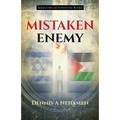 Mistaken Enemy: A Zach Miller Adventure (Book 1)