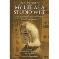 My Life as a Studio Wife: A Lifetime of Love and Music with Bruce Swedien