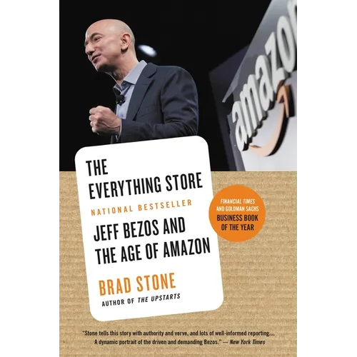 The Everything Store: Jeff Bezos and the Age of Amazon