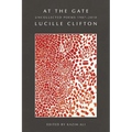 At the Gate: Uncollected Poems 1987-2010