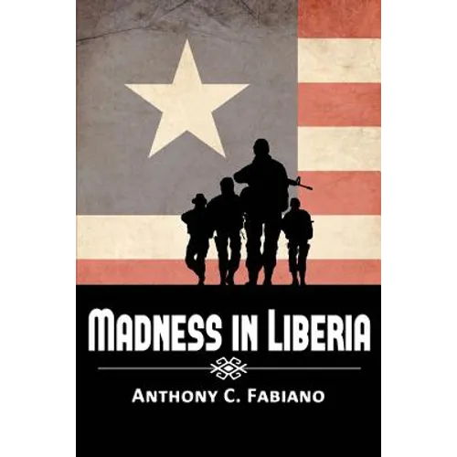 Madness in Liberia