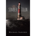 Somber Town