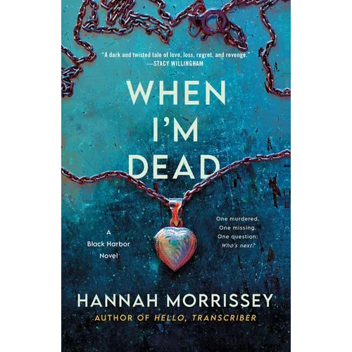 When I'm Dead: A Black Harbor Novel