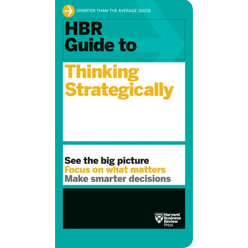 HBR Guide to Thinking Strategically