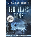 Ten Years Gone