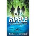 Ripple (Breakthrough Book 4)