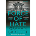 Force of Hate: From the Top Ten Bestselling Author