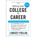 Getting from College to Career REV Ed: Your Essential Guide to Succeeding in the Real World