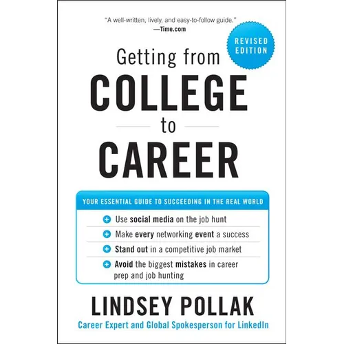 Getting from College to Career REV Ed: Your Essential Guide to Succeeding in the Real World