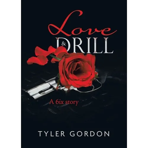 Love & Drill: A 6ix story