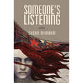 Someone's Listening: An emotional tale of love and betrayal with a twist