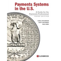 Payments Systems in the U.S.: A Guide for the Payments Professional
