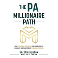 The PA Millionaire Path