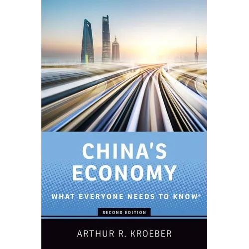 China's Economy: What Everyone Needs to Know(r)