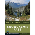 Day Hiking Snoqualmie Pass: (Day Hiking Series)