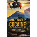 Amazon Gold: Cocaine