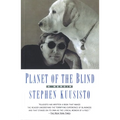 Planet of the Blind: A Memoir