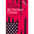 No Darker Crime: Volume 20