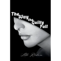 The Way the Guilty Fall