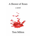 A Shower of Roses