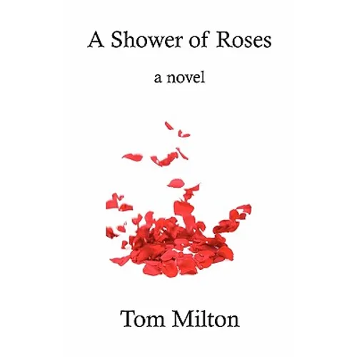 A Shower of Roses