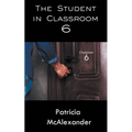The Student in Classroom 6