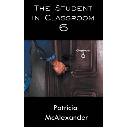 The Student in Classroom 6