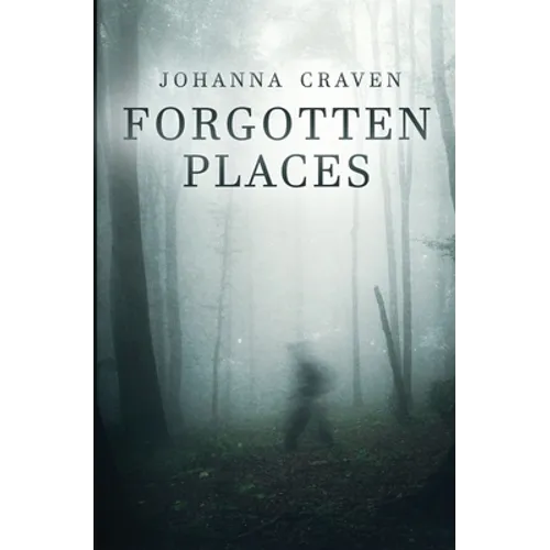 Forgotten Places