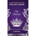 The Chateau: An Erotic Thriller