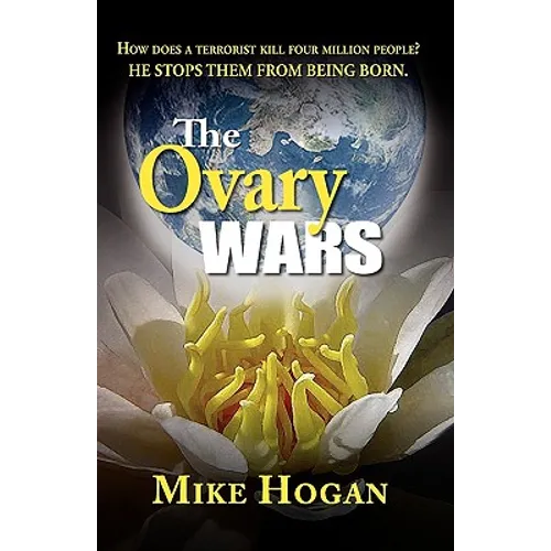 The Ovary Wars