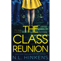 The Class Reunion: A psychological suspense thriller
