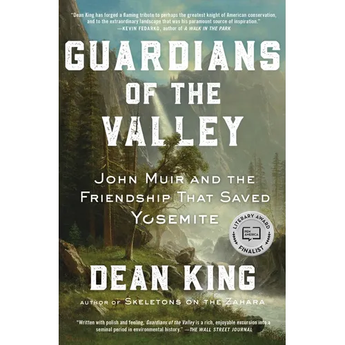 Guardians of the Valley: John Muir and the Friendship That Saved Yosemite