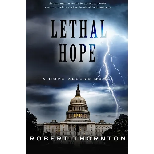 Lethal Hope: A Hope Allerd Novel
