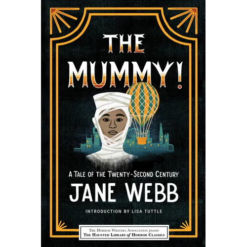 The Mummy! a Tale of the Twenty-Second Century