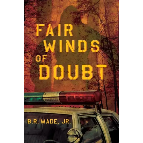 Fair Winds of Doubt