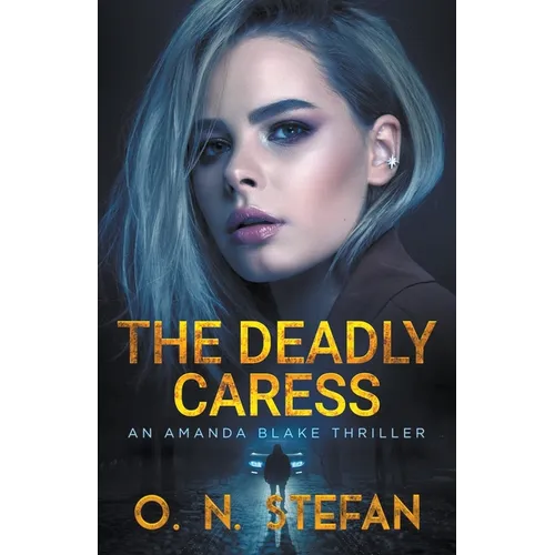 The Deadly Caress