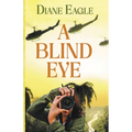 A Blind Eye
