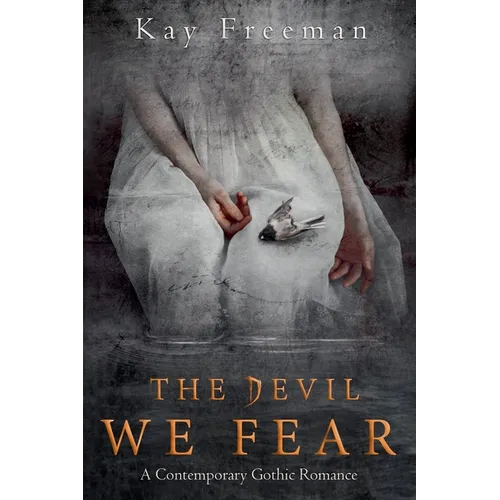 The Devil We Fear