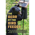 The Bear at the Bird Feeder