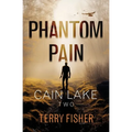 Cain Lake 2: Phantom Pain