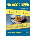No Good Deed