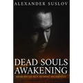 Dead Souls Awakening